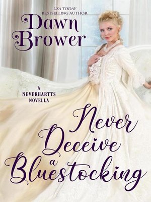 cover image of Never Deceive a Bluestocking